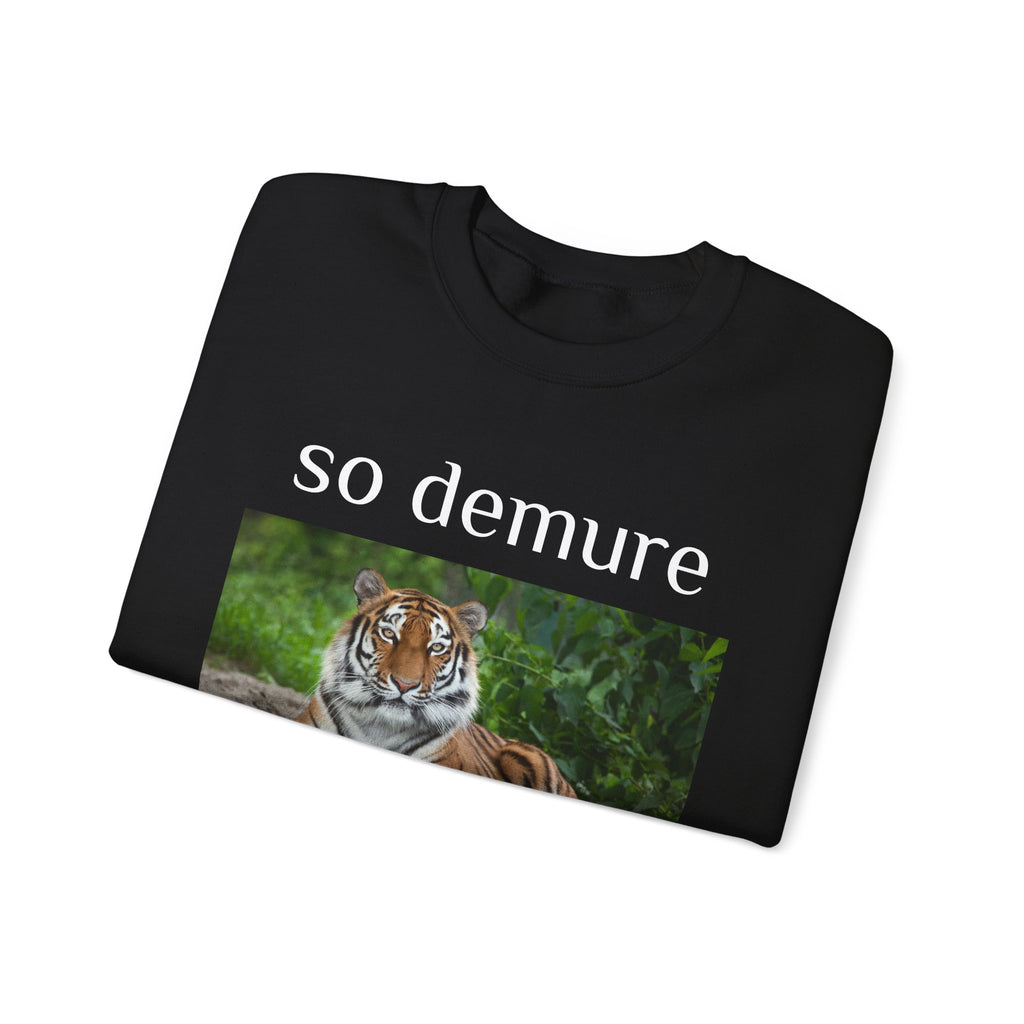 demure tiger unisex sweatshirt