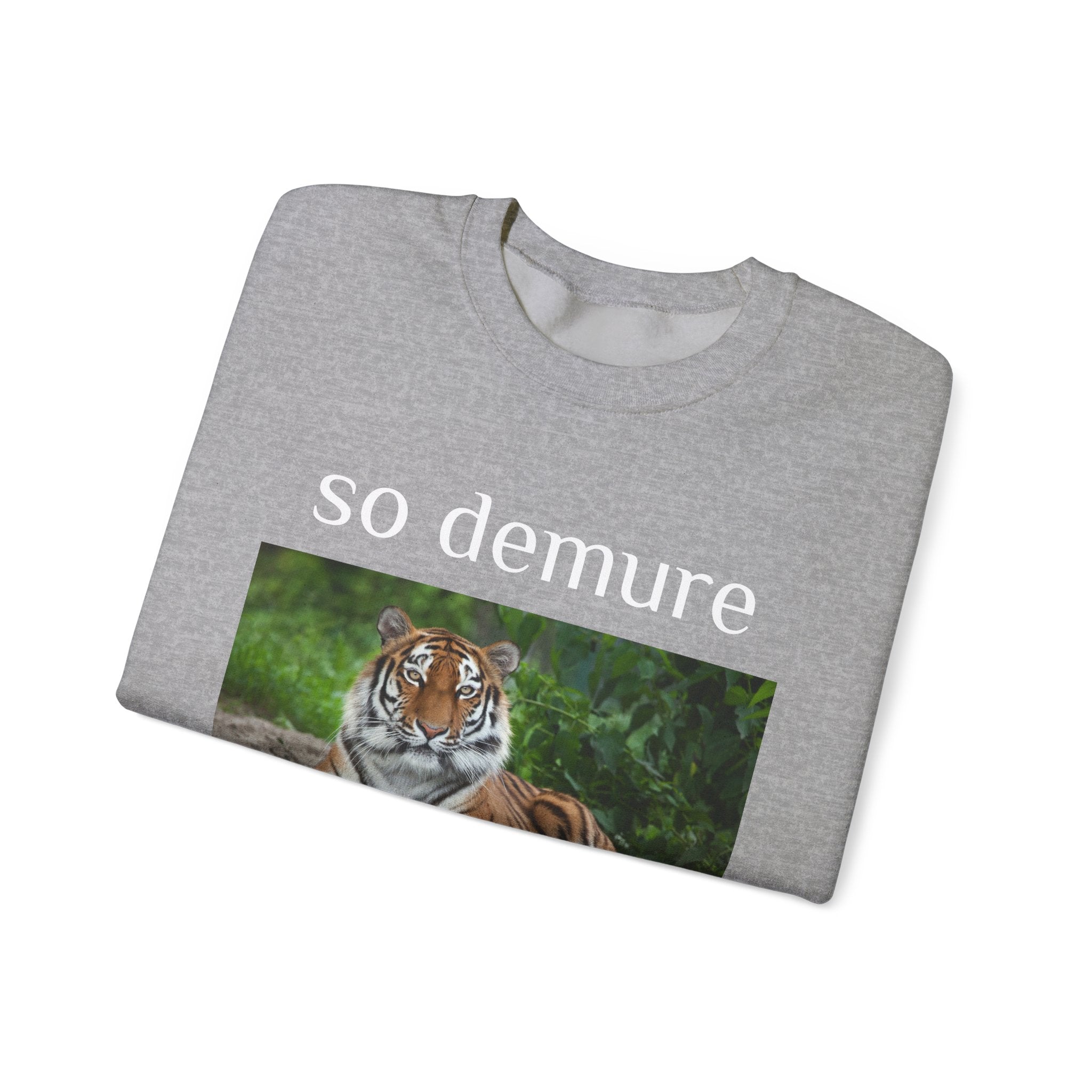 demure tiger unisex sweatshirt