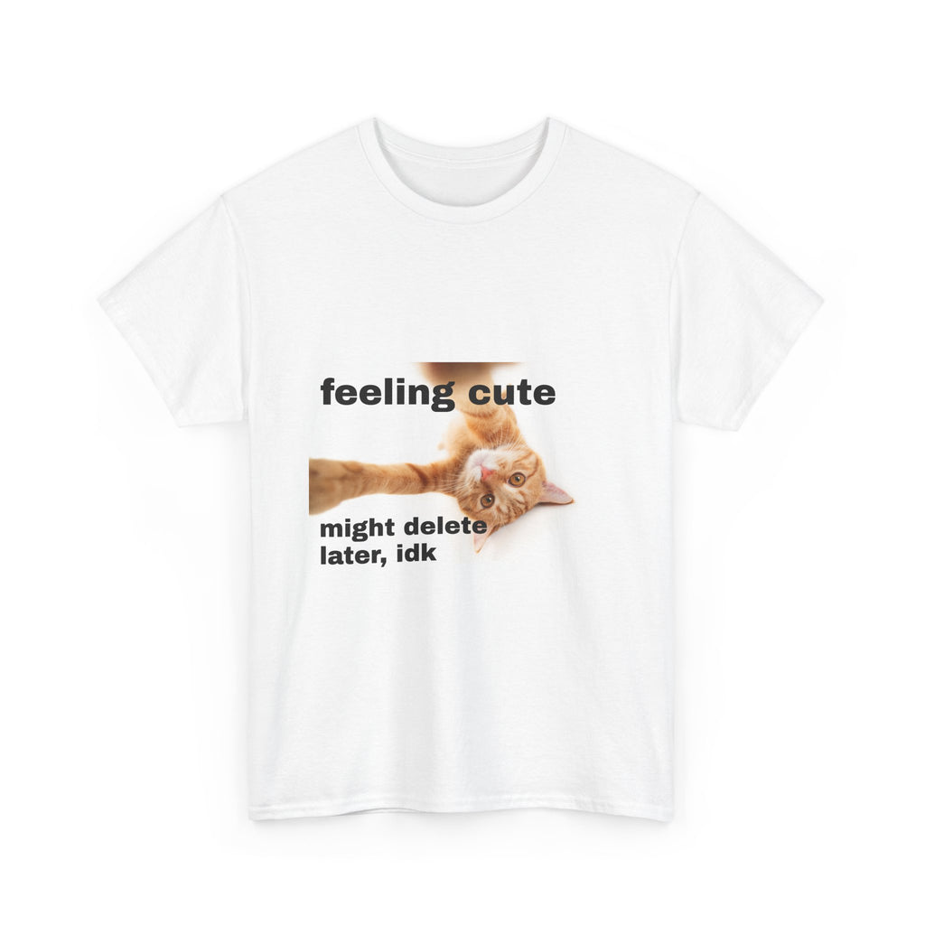 feeling cute tee