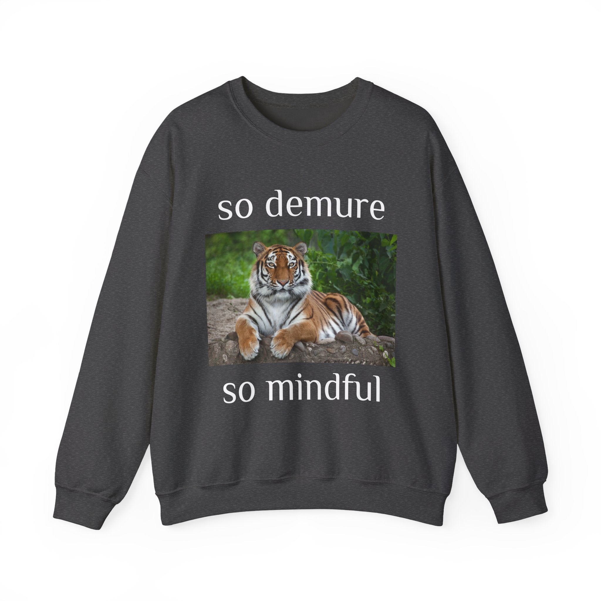 demure tiger unisex sweatshirt