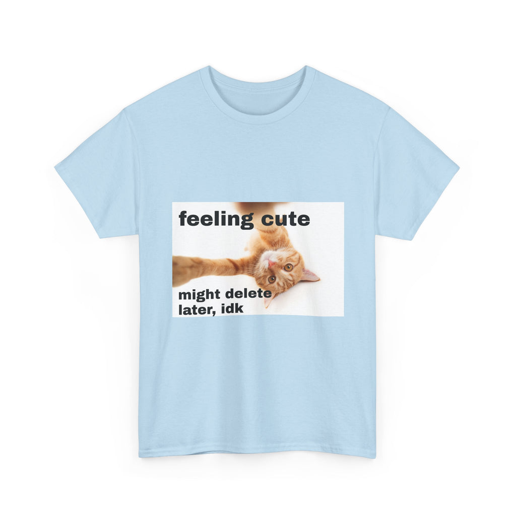 feeling cute tee