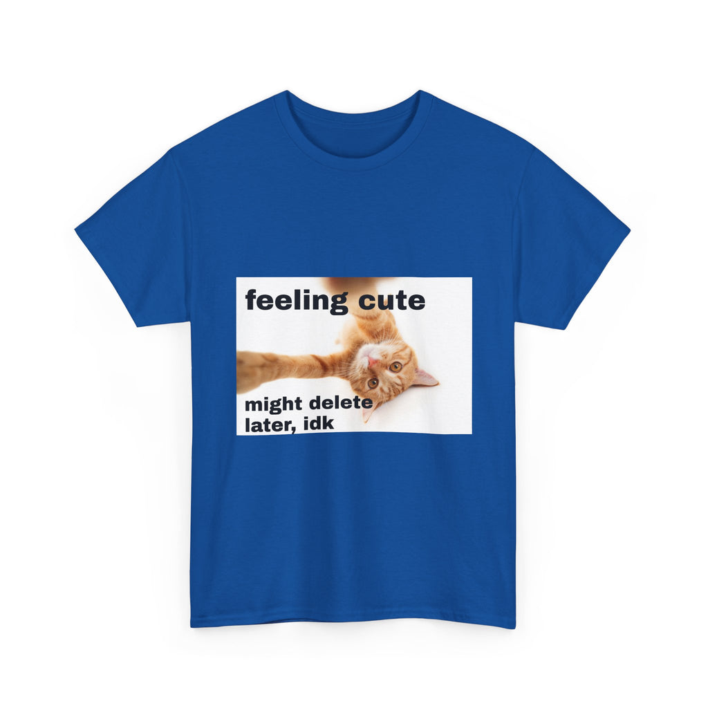 feeling cute tee