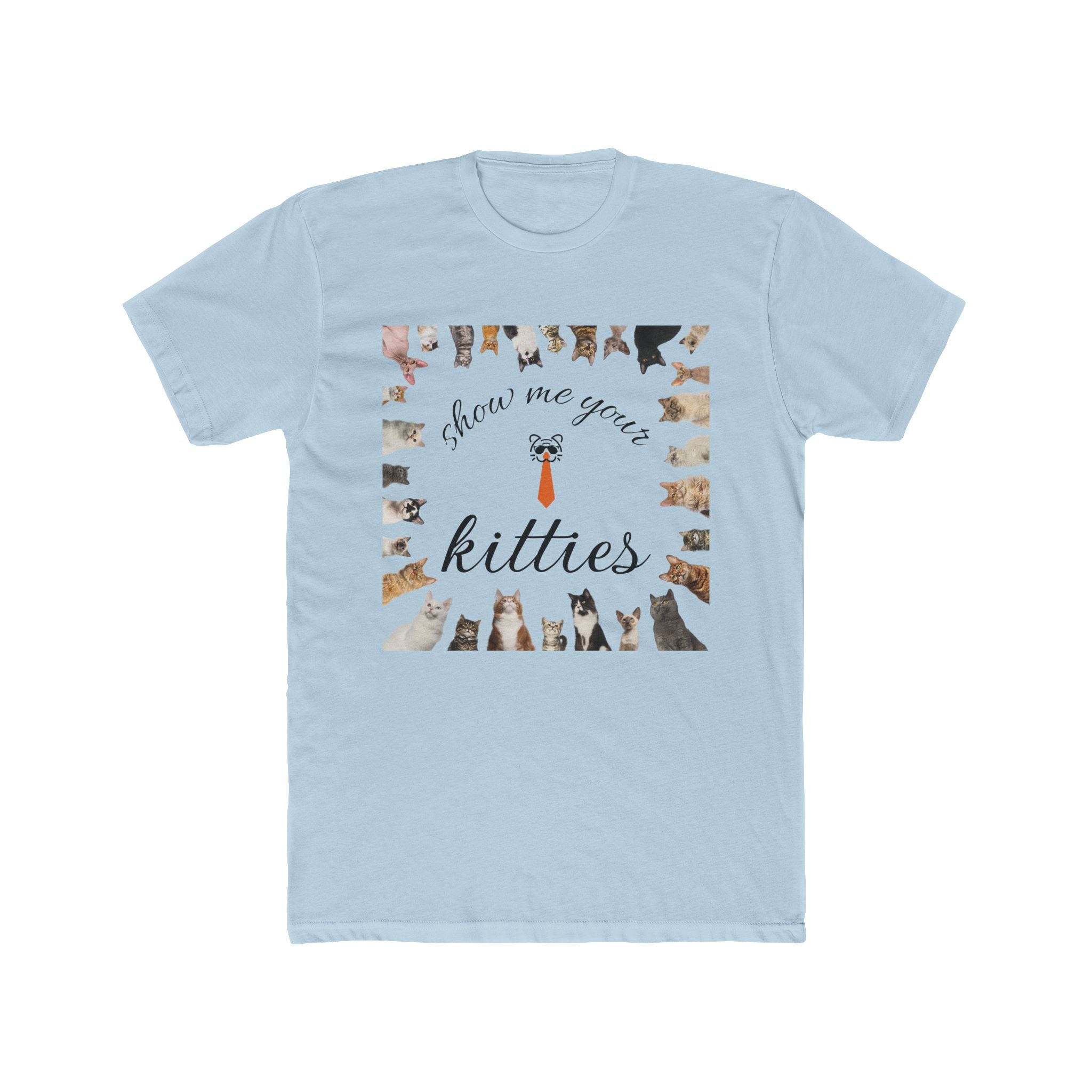 show me your kitties cotton tee